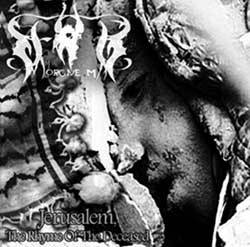 Forgive Me : Jerusalem, the Rhyme of the Deceased